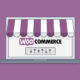 Comment et pourquoi lancer votre site e-commerce avec WooCommerce